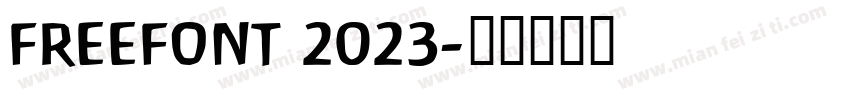 freefont 2023字体转换
